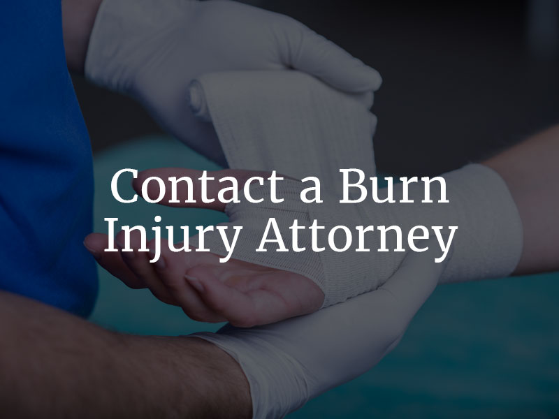 Contact a Burn Injury Attorney